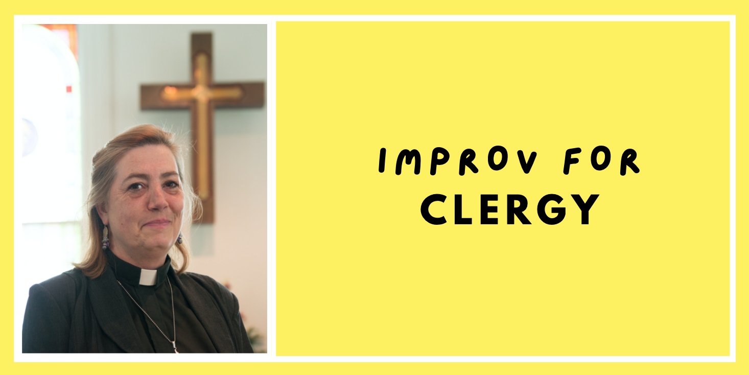 Improv for Clergy - Minister