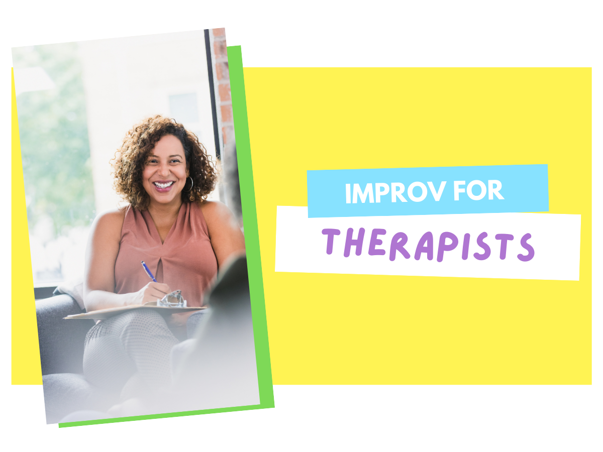 2023 | Improv for Therapists - Improv Therapy Group